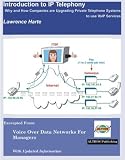 Introduction to IP Telephony:  Why and How Companies are Upgrading Private Telephone Systems to use VoIP Services