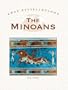 The Minoans (Lost Civilizations)