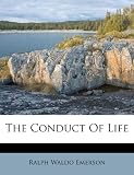 The Conduct Of Life