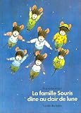 La Famille Souris dîne au clair de lune