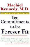 Ten Commitments to Be Forever Fit