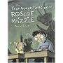 The Transmogrification of Roscoe Wizzle