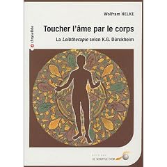 Toucher l'�me par le corps