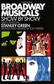 Broadway Musicals Show by Show: Sixth Edition