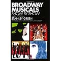 Broadway Musicals: Show by Show (Applause Books)