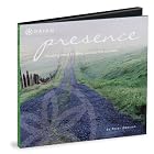 Click here to buy Presence: Soothing Music to Bring You into the Moment by  Peter Davison and Lisbeth Scott .