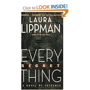 Every Secret Thing - Laura Lippman