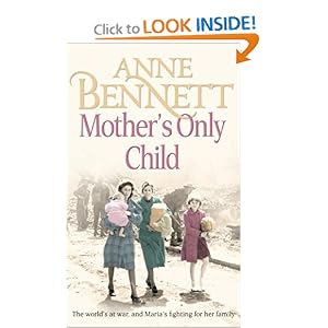 Mother`s Only Child - Anne Bennett