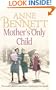 Mother's Only Child