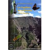 Les papillons de La R�union et leurs chenillespar Dominique Martir�