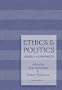 Ethics and Politics: Cases and Comments