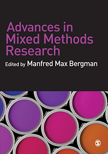 Advances in Mixed Methods Research: Theories and Applications