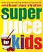 Book Superjuice for Kids (Superfoods)