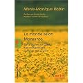 Le monde selon Monsanto : De la dioxine aux OGM, une multinationale qui vous veut du bien