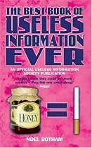 The Best Book of Useless Information Ever