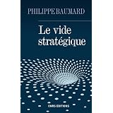 Le vide strat�giquepar Philippe Baumard