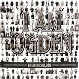 I AM OGDEN: A Community Portrait Collection of the People of Ogden, Utah