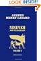 Nineveh and Its Remains: With an account of a visit to the Chald�an christians of Kurdistan, and the Yezidis, or devil-worshippers; and an enquiry ... and arts of the ancient Assyrians. Volume 2