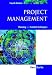 Project Management: Planning and Control Techniques
