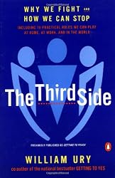 The Third Side: Why We Fight and How We Can Stop