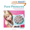 Pure Pleasures: Luscious Live Food Recipes from the Glowing Temple Kitchen