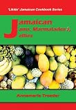 Jamaican Jams, Marmalades and Jellies