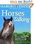 Horses Talking: How to share healing messages with the horses in your life