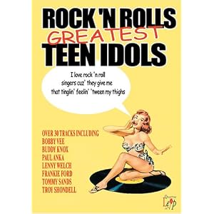 Rock N Roll's Greatest Teen Idols
