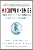 Macrowikinomics: Rebooting Business and the World