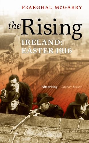 The Rising: Easter 1916
