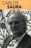 Carlos Saura: Interviews (Conversations With Filmmakers Series)