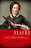 Jane Slayre: The Literary Classic... With a Blood-Sucking Twist (Library Edition)