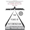 The Years Of Extermination: Nazi Germany and the Jews, 1939-1945
