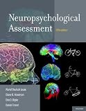 Neuropsychological Assessment by Lezak, Muriel Deutsch, Howieson, Diane B., Bigler, Erin D., 5th (fifth) Edition [Hardcover(2012)]