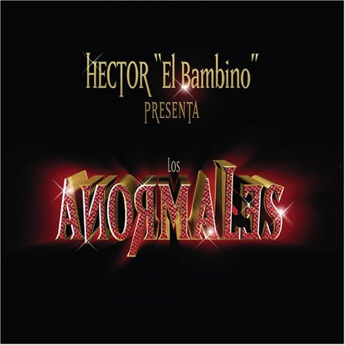 CD-Charts  Music : Hector "El Bambino" Presenta: Los Anormales
