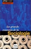 Les grands courants de la sociologie