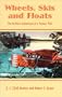 Wheels, Skis and Floats: The Northern Adventures of a Pioneer Pilot