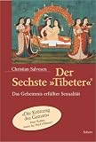 Der Sechste ' Tibeter': Das Geheimnis erf�llter Sexualit�t