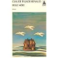 Belle-M�re - Prix Goncourt des Lyc�ens 1994