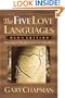 The Five Love Languages: How to Express Heartfelt Commitment to Your Mate (Men's Edition)