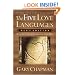The Five Love Languages: How to Express Heartfelt Commitment to Your Mate (Men's Edition)