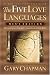 The Five Love Languages: How to Express Heartfelt Commitment to Your Mate (Men's Edition)