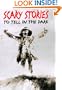 Scary Stories to Tell in the Dark: Collected from American Folklore