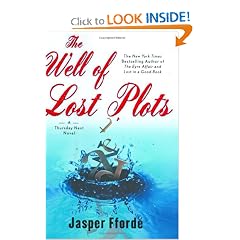The Well of Lost Plots: A Thursday Next Novel