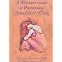 A Woman's Guide to Overcoming Sexual Fear & Pain