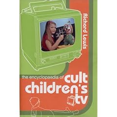 The Encyclopaedia of Cult Children's TV