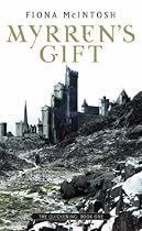 Myrren's Gift: The Quickening Book One
