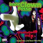 Click here to buy Mutilation Mix by  Insane Clown Posse .