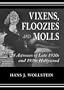 Vixens, Floozies, and Molls: 28 Actresses of Late 1920s and 1930s Hollywood