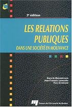 Les Relations publiques : Dans une soci&eacute;t&eacute; en mouvance